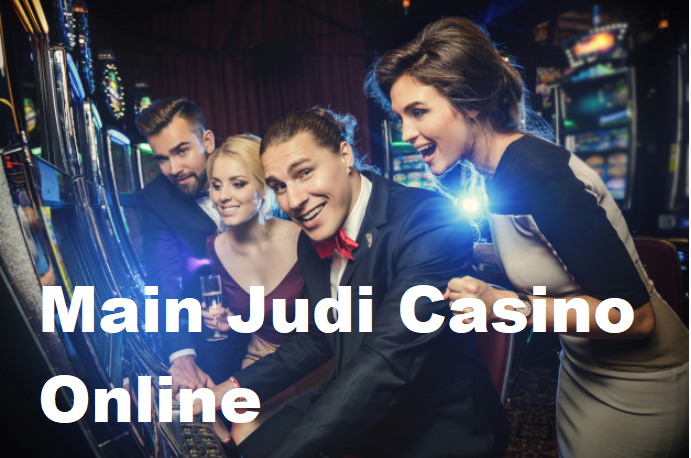 Main Judi Casino Online